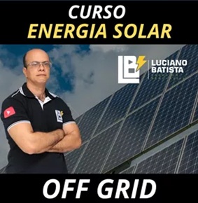 Curso de Energia Solar Fotovoltaica Off Grid